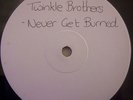 TWINKLE BROTHERS Never Get Burned / Jah Kingdom Come   12