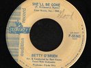 SOUL 45 BETTY O'BRIEN SHE'LL BE GONE LOVE OH LOVE LIBERY DJ HEAR