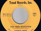CHARLES SMITH You Need Education RARE R&B NORTHERN SOUL 45 * Listen Trend