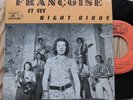 francoise et ses night birds - tu peux tout changer - 45T EP / 7