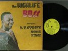 DR K GYASI'S NOBLE KINGS The Highlife Boss RARE Ghana ?