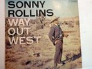 LP, Sonny Rollins, Way Out West, Contemporary C3530, 1957 Production, RARE, VG+