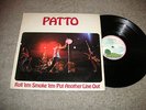 PATTO,ROLL'EM SMOKE 'EM PUT ANOTHER LINE OUT,1972 hard psych,uk island ilps 9210