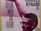 CHARLES KYNARD Reelin’ With The Feelin' ORIGINAL PRESTIGE LP