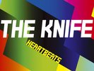 The Knife - Heartbeats - 12