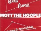 MOTT THE HOOPLE Brain Capers 1971 (Vinyl Album)