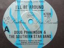 DOUG PARKINSON OZ NORTHERN SOUL MINTY= “I’LL BE AROUND”