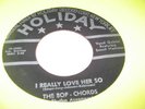 THE BOP-CHORDS RARE 1ST PRESSING 45(HOLIDAY 2603)WHEN I WOKE UP THIS MORNING