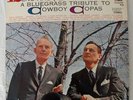 VERY RARE Don Reno & Red Smiley LP - A Bluegrass Tribute to Cowboy Copas - KING