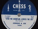 Hear Doo-Wop 78rpm JOHNNIE & JOE Over the Mountain... CHESS 1654 NOS