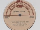 JOHNNIE TAYLOR What About My Love BEVERLY GLEN SEALED 12