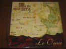 LE ORME:LA VIA DELLA SETA (LP) 2011 LIMITED 999 COPIE**SIGILLATO