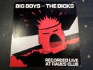 Big Boys / The Dicks Live At Raul's LP original KBD
