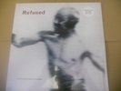 RECORD STORE DAY 2012....refused....songs to fan the flames.....