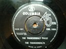 45 The Thunderbolts The Thunderbolt Twist 1963 India Columbia CHK.1004 