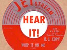 R&B/Northern Soul: SONNY RAYE-Whip It On Me/Eye To Eye JETSTREAM 724