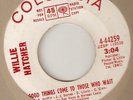 NORTHERN SOUL WILLIE HATCHER GOOD THINGS COME TO THOSE WHO WAIT SEARCHIN  45 ear