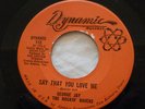 ORIGINAL NORTHERN SOUL.GEORGE JAY & THE ROCKIN RAVENS.SAY THAT YOU LOVE ME.HEAR