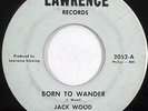JACK WOOD awesome mod rocker xover northern soul 45 HEAR LAWRENCE 2052 listen