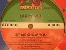 LARRY WU 'LET ME SHOW YOU' RARE MODERN SOUL BOOGIE FUNK US ATLANTIC 12