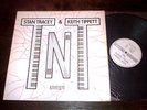 KEITH TIPPETT & STAN TRACEY TNT, EMANEM, FMP, SAJ, FREE JAZZ