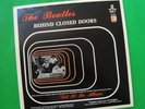 THE BEATLES - BEHIND CLOSED DOORS - 2 LP SET - Moon Child Records #0051