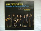 The Weavers Reunion At Carnegie Hall 1963 original vinyl lp RARE