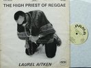 LAUREL AITKEN - HIGH PRIEST OF REGGAE ORIGINAL UK PAMA BOSS ALBUM