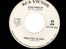 ELVIS PRESLEY 45 Fools Fall In Love RCA 47-9056 clean WHITE LBL PROMO WLP