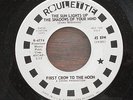 First Crow to the Moon 45 record  The Sun Lights Up../Spend Your Life promo copy