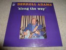 DERROLL ADAMS-Along The Way VINYL LP RARE FOLK CLEAN COPY