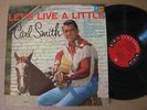Carl Smith LP Let's Live A Little ORIG