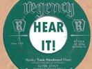 Rockabilly: CLYDE STACY-Honky Tonk Hardwood Foor/Sure Do Love You Baby  REGENCY