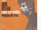 BOB DYLAN Rainy Day Women / Pledging my time CBS 2307 Original aus den Sixties