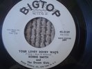 BOBBIE SMITH AND THE DREAM GIRLS 45 ON BIG TOP-3129,NOW HE'S GONE,DJ COPY