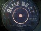 Prince Buster - HEY LITTLE GIRL / I May Never Love You Again [Blue Beat]?LISTEN?
