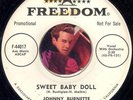 JOHNNY BURNETTE Sweet Baby Doll ROCKABILLY BOPPER PROMO DJ 45 RPM RECORD LISTEN