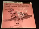 SHELLY MANNE & FRIENDS My Fair Lady CONTEMPORARY LP LEROY VINNEGAR NM