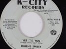 70s Soul 45 EUGENE SMILEY Yes It's You K-CITY HEAR
