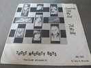 THOSE NAUGHTY BOYS SOMEBODY TOLD MY GIRL SIR JOHN A 45 CANADIAN GARAGE PUNK MOD