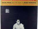 DAVE PIKE-BOSSA NOVA CARNIVAL-ORIGINAL-THE MUSIC OF JOAO DONATO-ORIGINAL