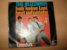 7`THE BLIZZARDS - HAB KEINE LUST HEUT AUFZUSTEHN - RARITÄT