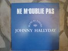 RARE MAXI 45 TOURS JOHNNY HALLYDAY NE M'OUBLIE PAS DISQUE PROMOTIONNEL