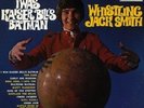 WHISTLING JACK SMITH LP - I Was Kaiser Bills Batman -  Deram – SML 1009 / 1967