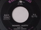 WENDELL AUSTIN Lsd WRECK Psych Weird Novelty 45 HEAR MP3