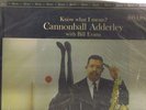 Cannonball Adderley with Bill Evans 