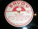 Miles Davis Charlie Parker Half Nelson Fats Navarro 78 UK(French?) Savoy 951