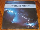 GOSPEL HARMONIZERS drive satan away TRUE JOY rare GOSPEL SOUL LP sealed