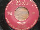 Rare Miami Rockabilly 45 record Tommy Spurlin and the Southern Boys, Hang Loose