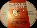 DIXIE PEACH OFFBEAT POSSE.SLAUGHTER/MIX.JAH TUBBYS. JT 018.
